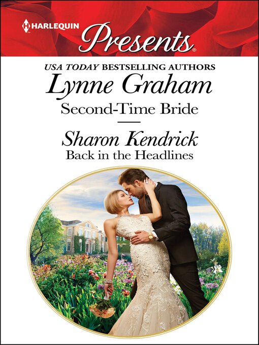 Title details for Second-Time Bride and Back in the Headlines by Lynne Graham - Available